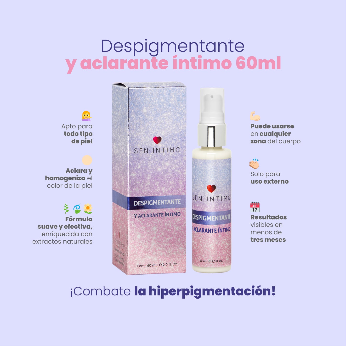 Características despigmentante íntimo Sen Íntimo - aclara homogeniza todo tipo de piel resultados 3 meses