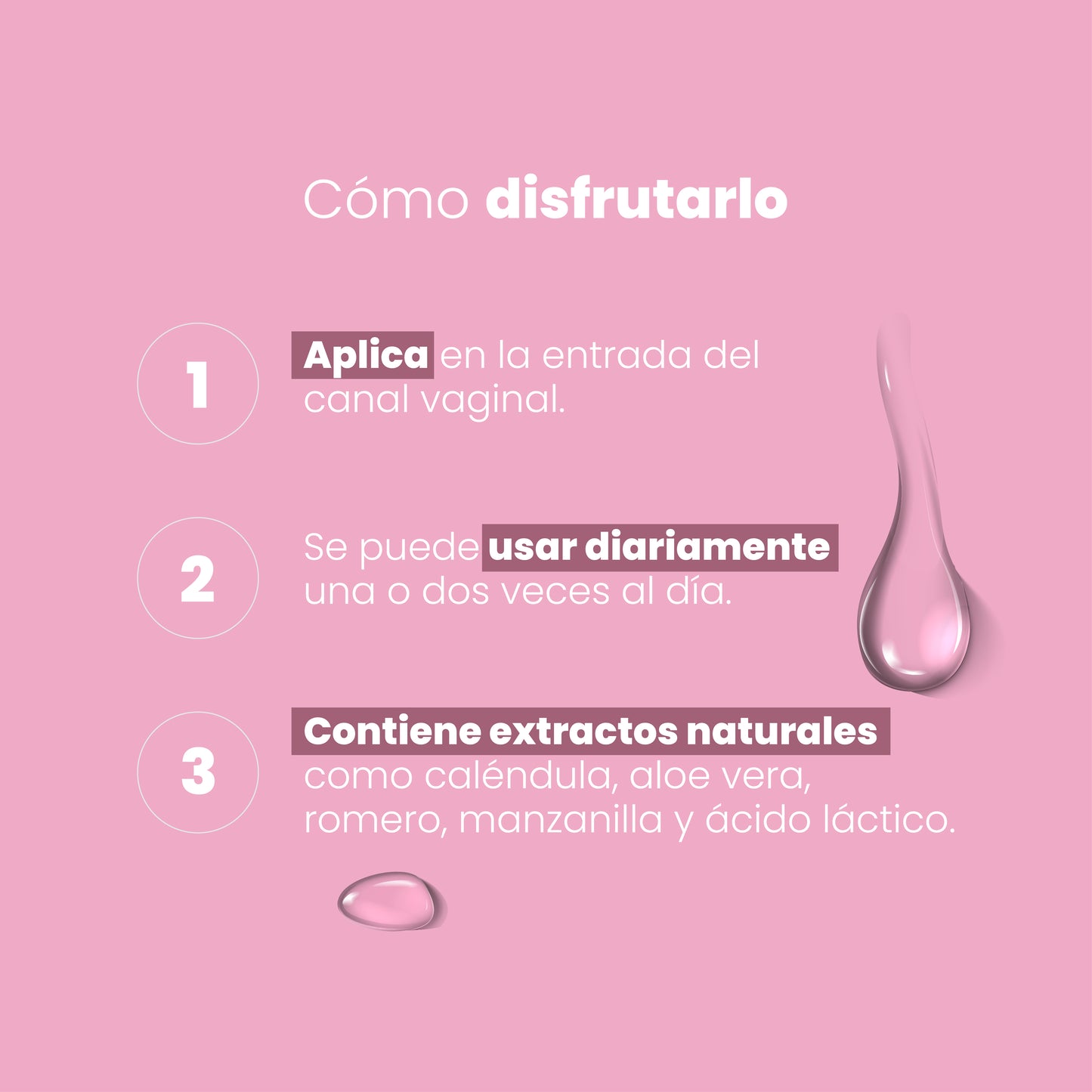 Cómo usar el Hidratante Vaginal Sen Íntimo - 3 pasos: aplicar, usar diariamente, extractos naturales