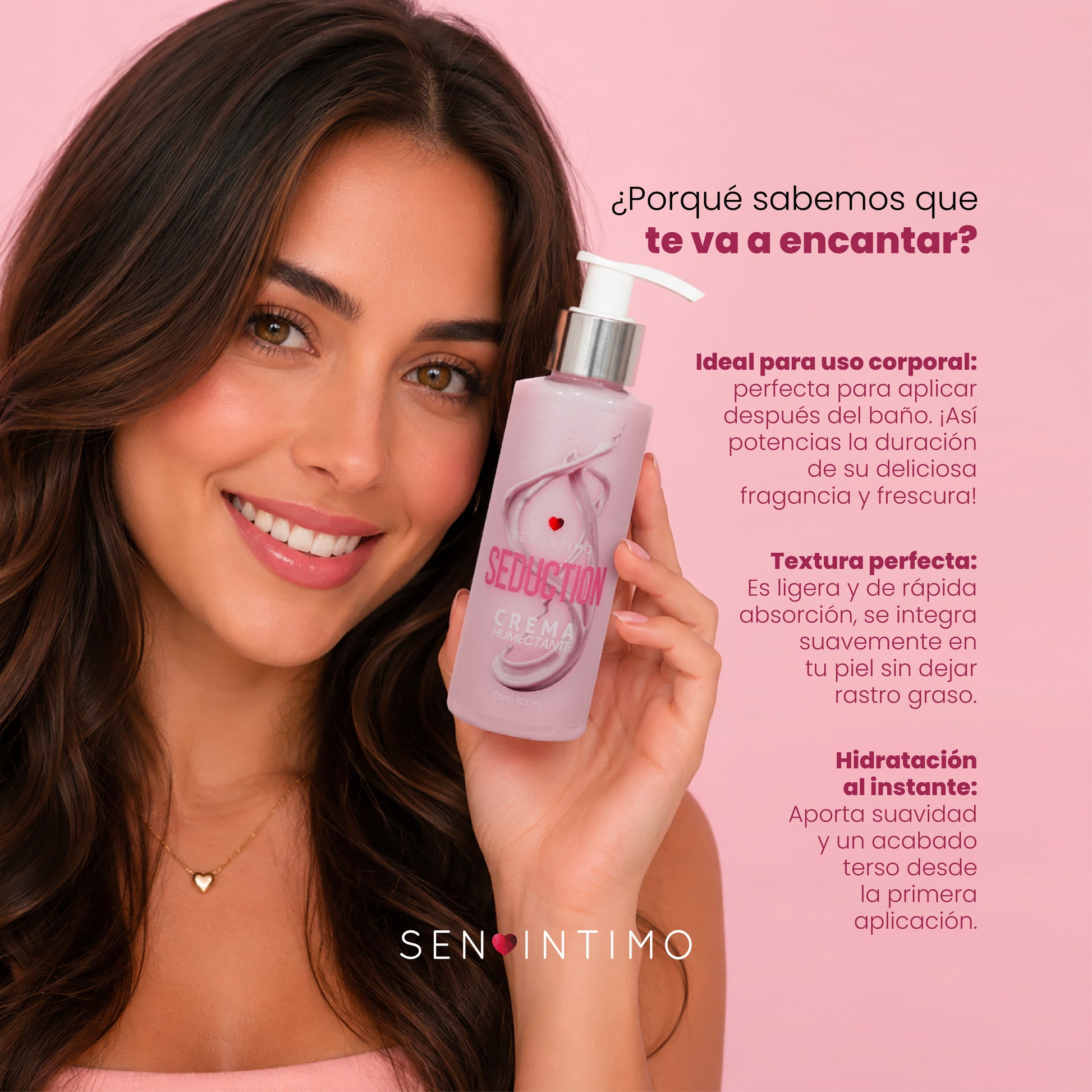Modelo sosteniendo Crema Humectante Seduction con Attract 125ml Sen Íntimo – ideal para uso corporal, textura perfecta, hidratación al instante
