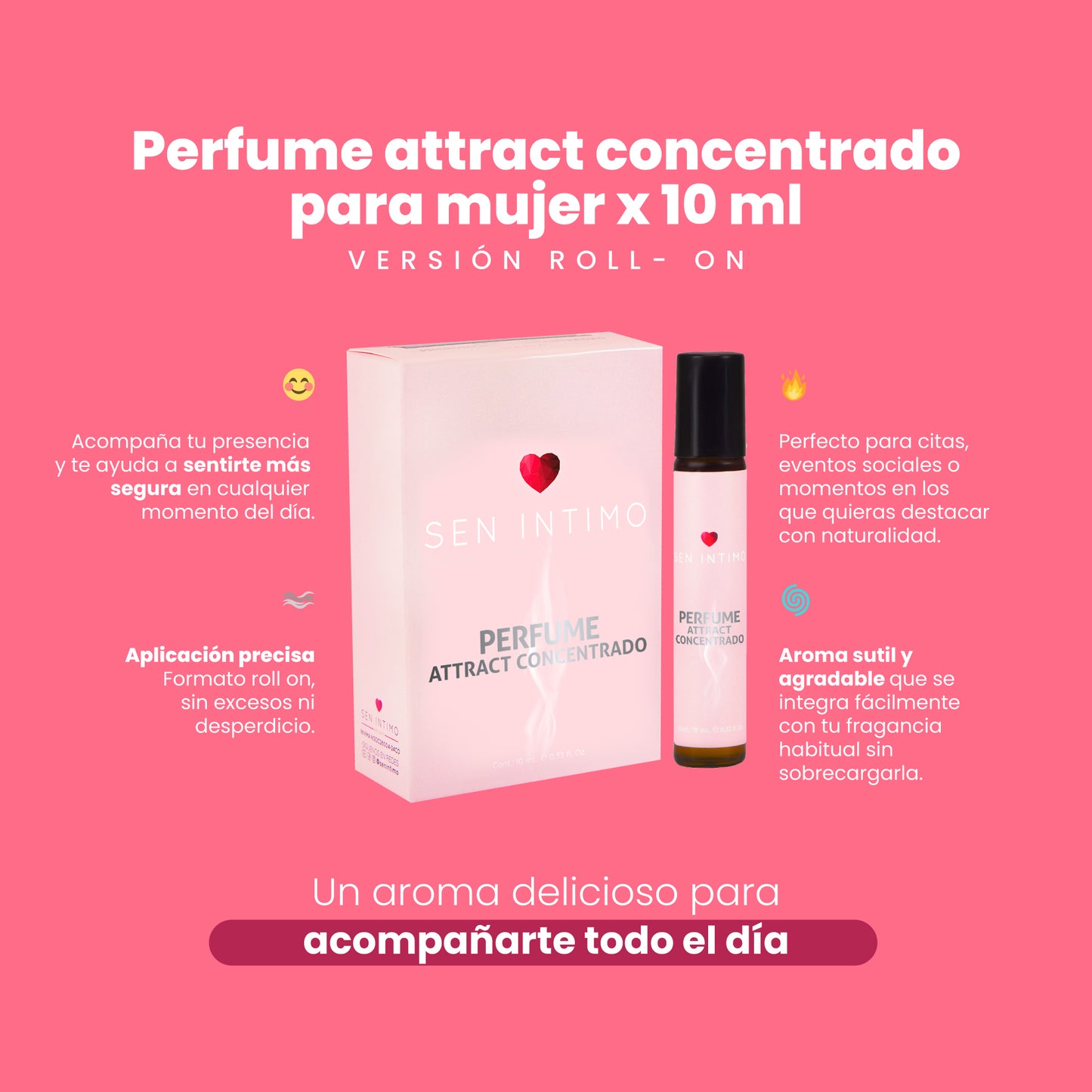Perfume Attract Concentrado Roll on Sen Íntimo - beneficios aplicación personalizada para mujer